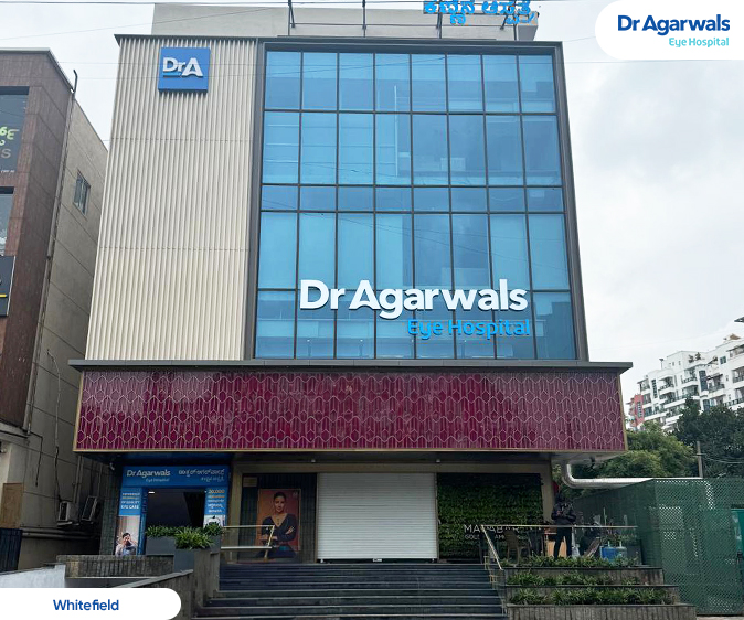 Whitefield - Dr. Agarwal Eye Hospital